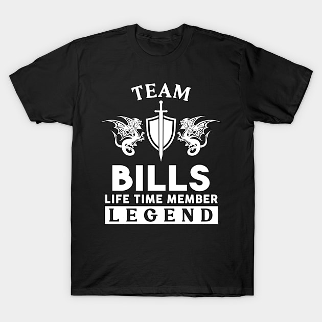 Bills Name T Shirt - Bills Life Time Member Legend Gift Item Tee T-Shirt by unendurableslemp118